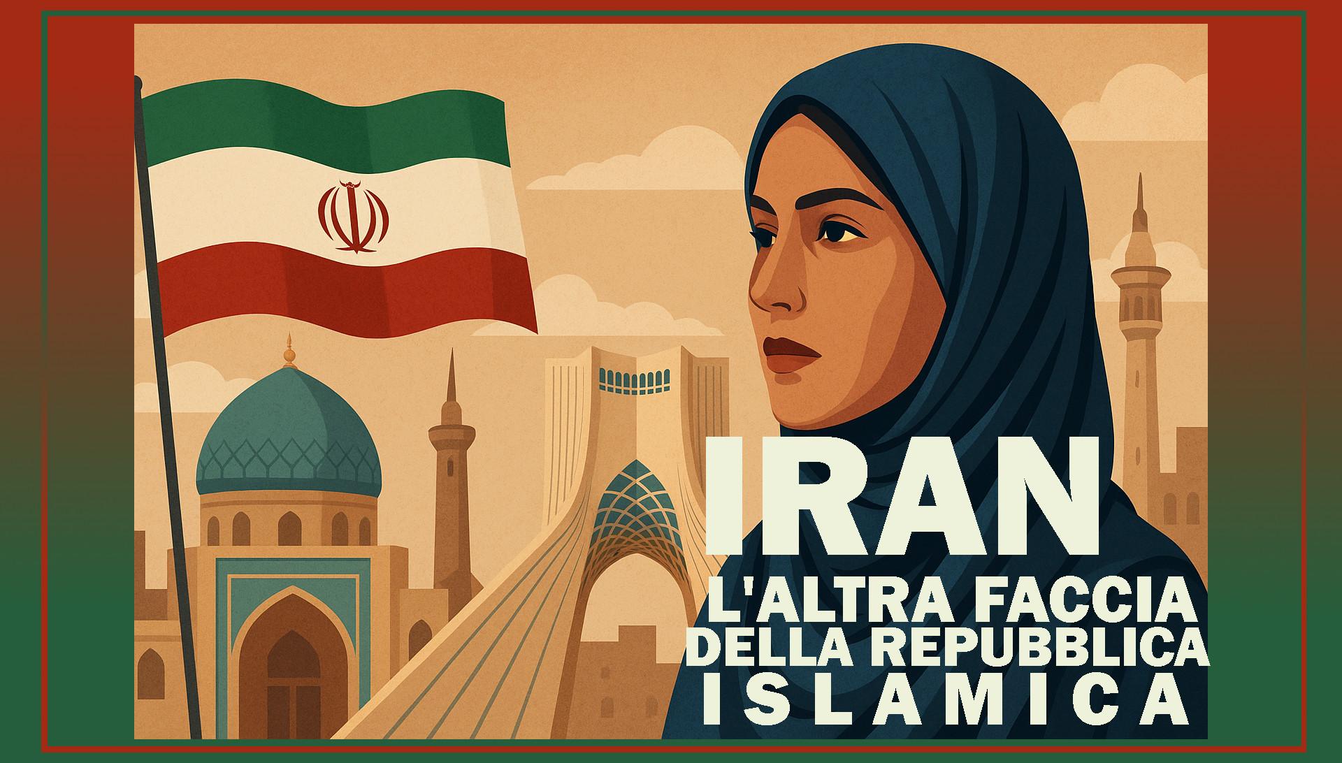 Iran, l’altra faccia della Repubblica islamica: oltre i miti, nella realtà
